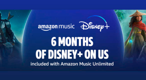 亚马逊通过AmazonMusicUnlimited订阅为您提供6个月的Disney+