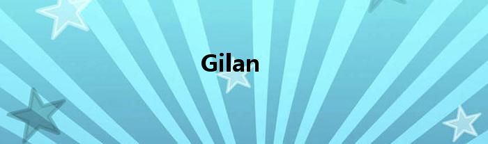 Gilan